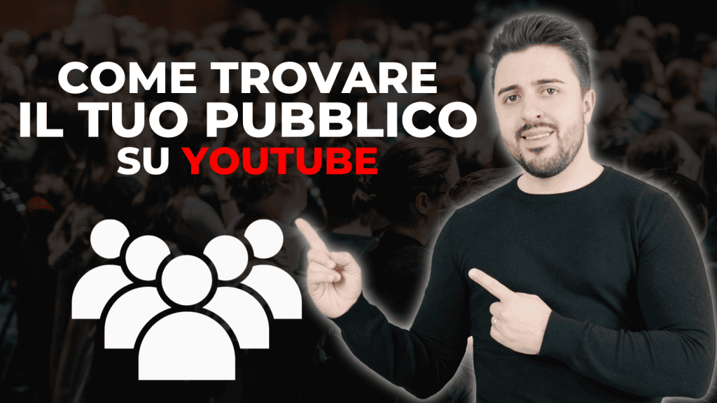 COME TROVARE IL TUO PUBBLICO SU YOUTUBE MIRKO DELFINO